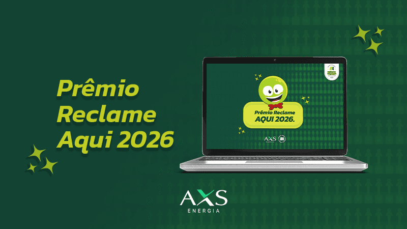 Prêmio Reclame AQUI 2026: AXS Energia está há três anos entre as empresas de destaque em experiência do cliente